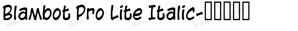 Blambot Pro Lite Italic字体转换